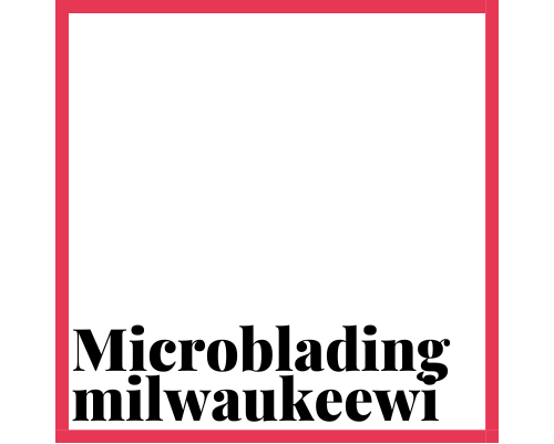 Microbladingmilwaukeewi